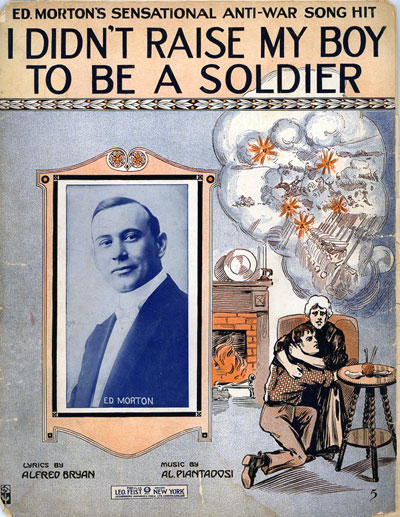 I Didn't Raise My Boy To Be A Soldier, 1915, cover