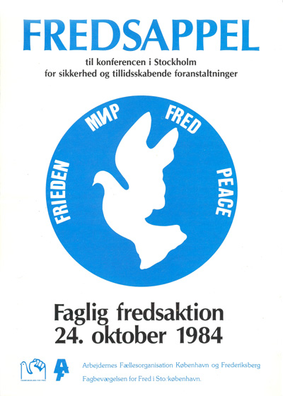Arbejdernes Fællesorganisation København og Frederiksberg; Fagbevægelsen for fred 1984.